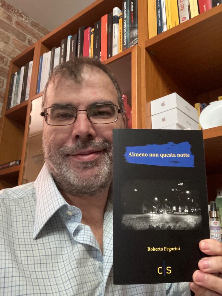 Presentazione del libro "Almeno non questa notte" di Roberto Pegorini
